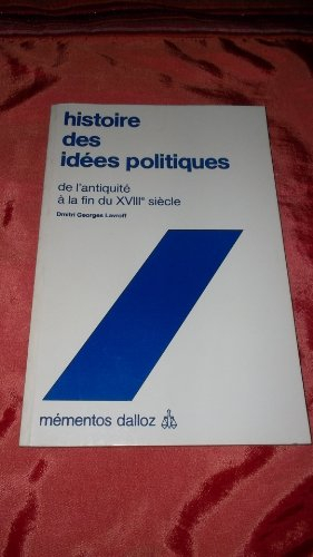histoire des idées politiques de l'antiquité à la fin du xviiie siècle