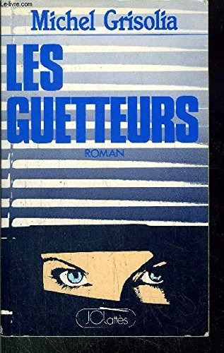 Les guetteurs