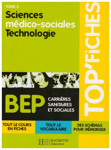 sciences médico-sociales technologie : tome 2