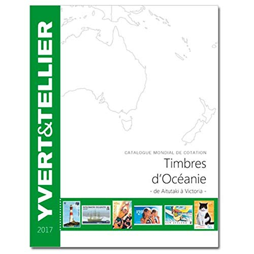 Catalogue Yvert et Tellier de timbres-poste : cent vingt et unième année. Océanie : Aitutaki à Victo