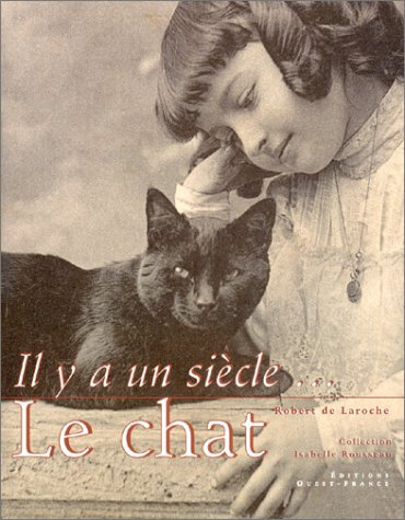 Il y a un siècle, le chat