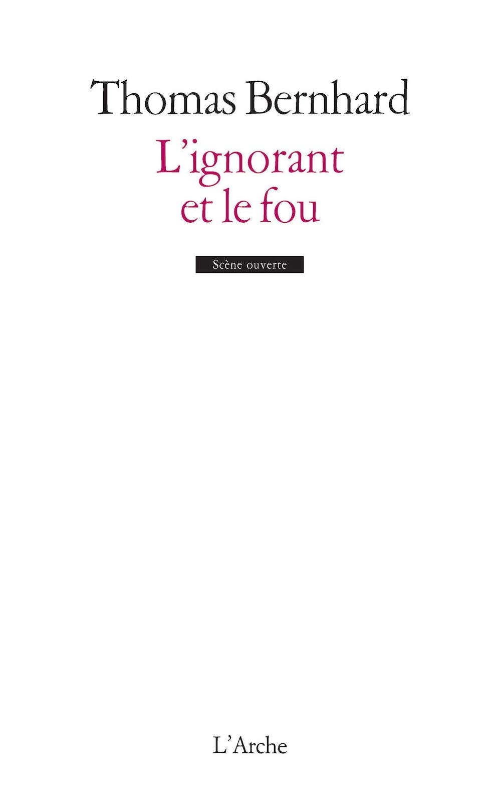 L'ignorant et le fou