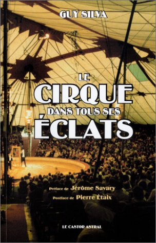 Le cirque dans tous ses éclats