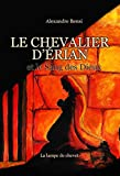 LE CHEVALIER D'ÉRIAN ET LE SANG DES DIEUX