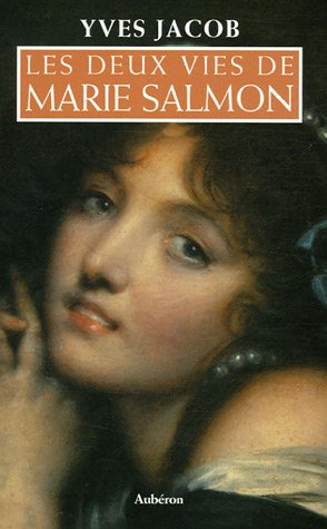 Les deux vies de Marie Salmon
