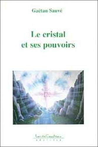 Cristal et ses pouvoirs