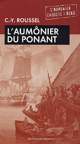L'aumônier enquête à bord. Vol. 1. L'aumônier du ponant