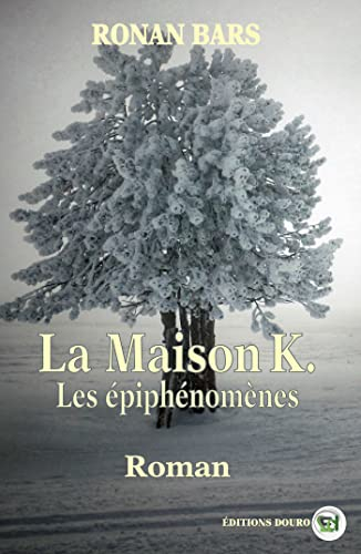 La maison K