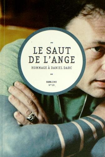 Le saut de l'ange : hommage à Daniel Darc