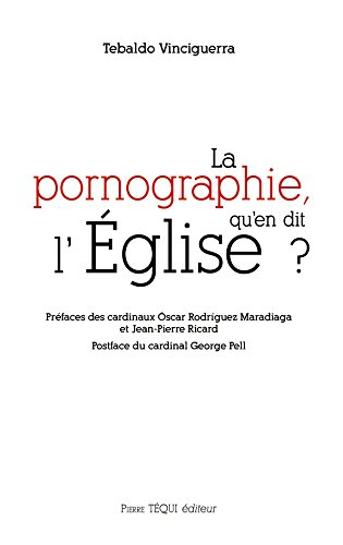 La pornographie, qu'en dit l'Eglise ?