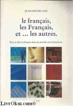 Le Français, les Français et... les autres
