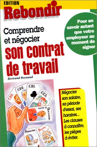 Comprendre et négocier son contrat de travail