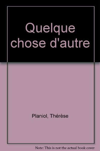 Quelque chose d'autre : poèmes