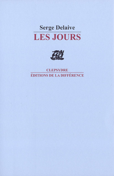 Les jours. Ici et là