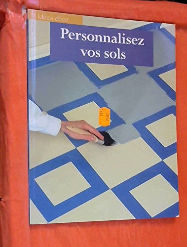 personnalisez vos sols