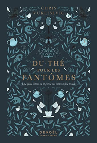 Du thé pour les fantômes