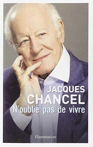 N'oublie pas de vivre : journal 2007-2010