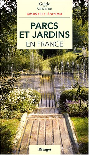 Parcs et jardins en France