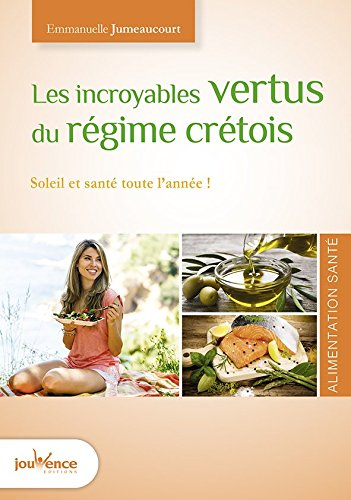 Les incroyables vertus du régime crétois : soleil et santé toute l'année !