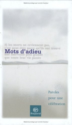 Mots d'adieu : paroles pour une célébration