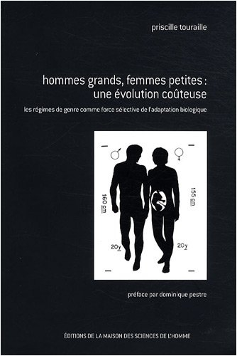 Hommes grands, femmes petites : une évolution coûteuse : les régimes de genre comme force sélective 