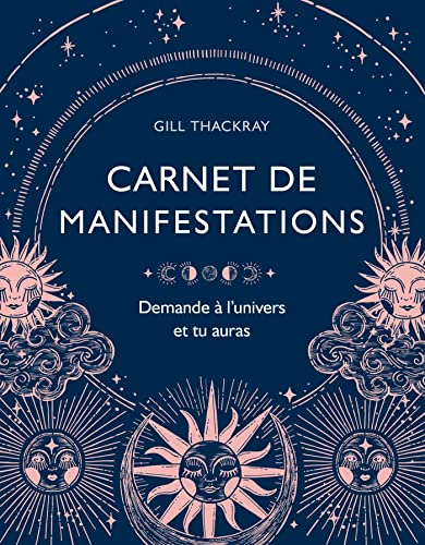 Carnet de manifestations : demande à l'univers et tu auras