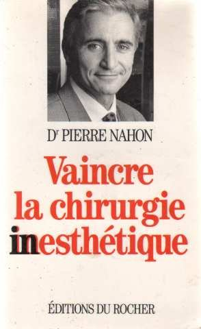 Vaincre la chirurgie inesthétique