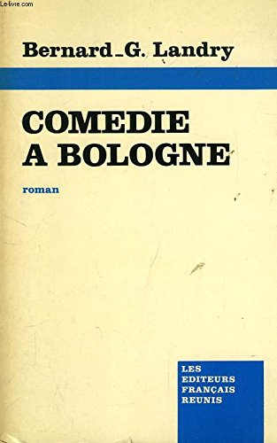 comédie à bologne : récit aléatoire