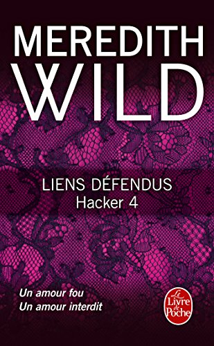 Hacker. Vol. 4. Liens défendus