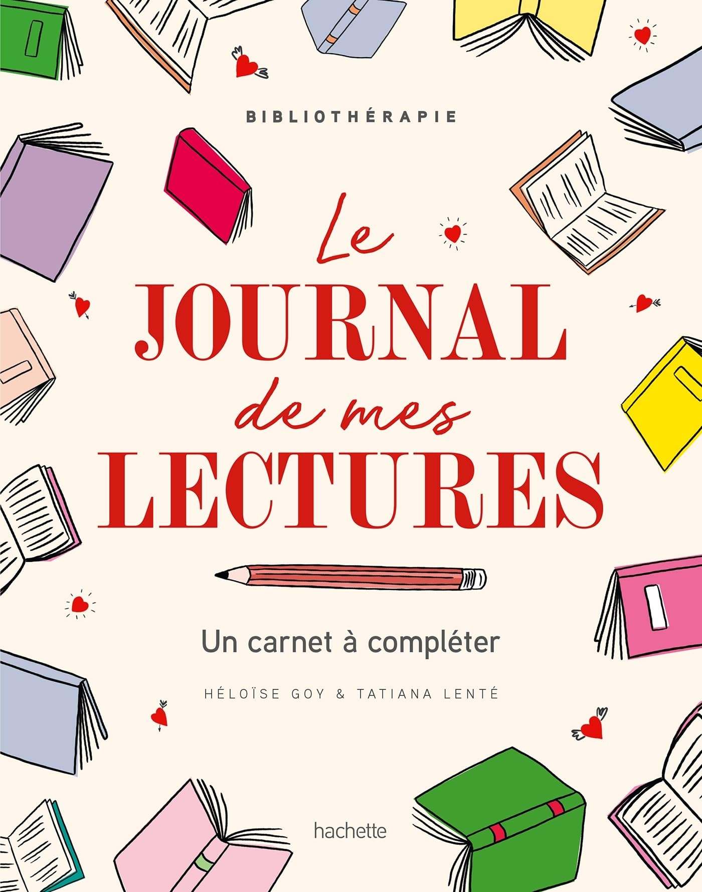 Le journal de mes lectures : un carnet à compléter : bibliothérapie