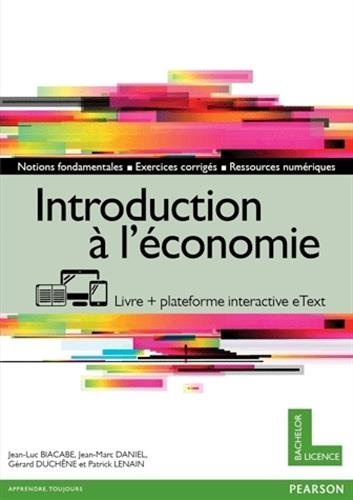 Introduction à l'économie : livre + plateforme interactive eText