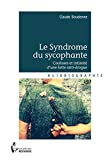 LE SYNDROME DU SYCOPHANTE