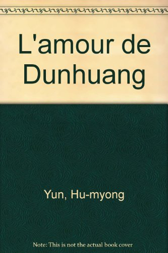 L'amour de Dunhuang
