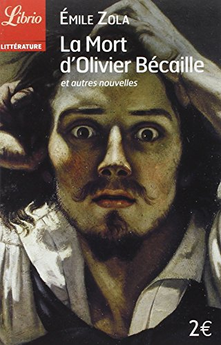 La mort d'Olivier Bécaille : et autres nouvelles
