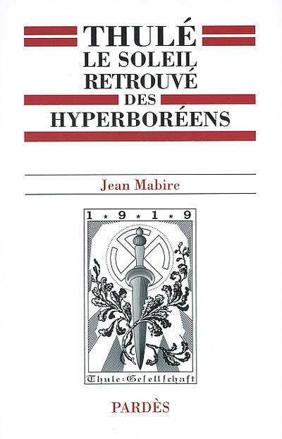 Thulé, le soleil retrouvé des Hyperboréens