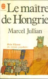 le maÃ®tre de hongrie (le livre de poche)