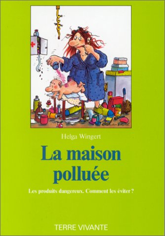 La maison polluée