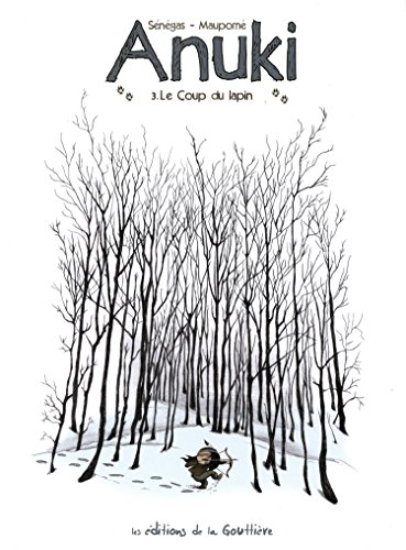 anuki, tome 3 : le coup du lapin