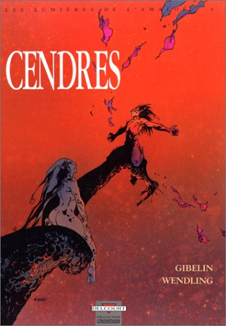 Les lumières de l'Amalou. Vol. 5. Cendres