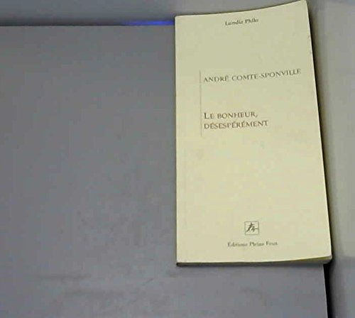 Le bonheur, désespérément