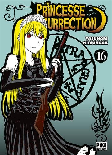 Princesse résurrection. Vol. 16