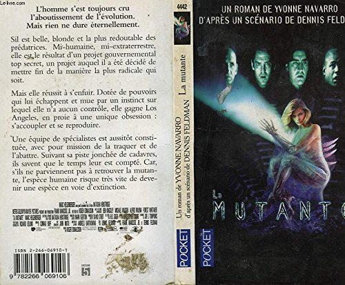 La mutante : d'après un scénario de Dennis Feldman
