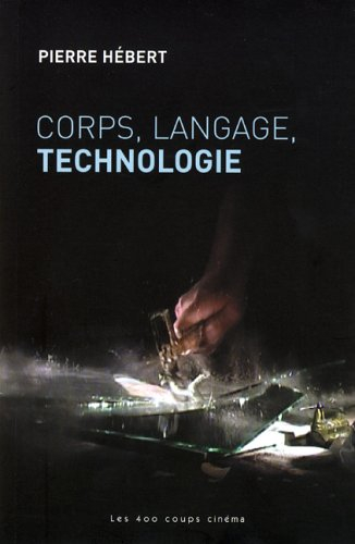 corps, langage, technologie