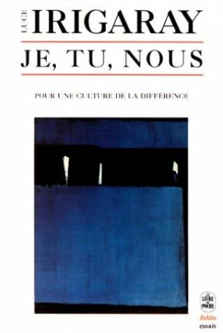 Je, tu, nous : pour une culture de la différence