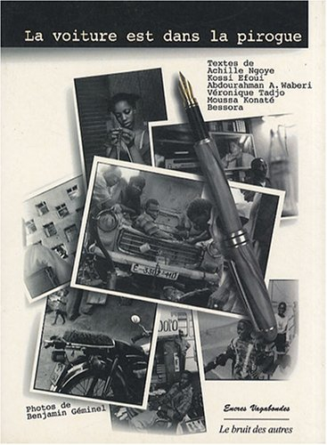 La voiture est dans la pirogue