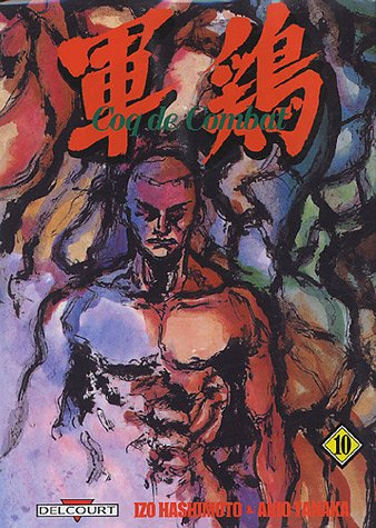 Coq de combat. Vol. 10