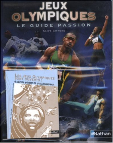 Jeux Olympiques : le guide passion