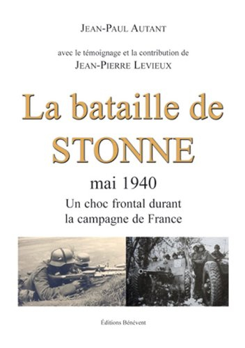 La Bataille de Stonne Mai 1940