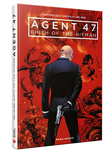 Agent 47 : birth of the Hitman
