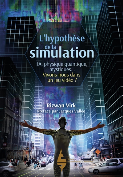 L'hypothèse de la simulation : un informaticien du MIT montre pourquoi l'IA, la physique quantique e